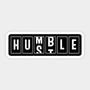 Humble Hustle Sticker